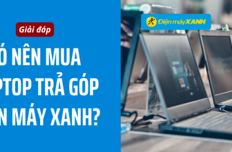 mua-laptop-tra-gop-Dien-May-Xanh